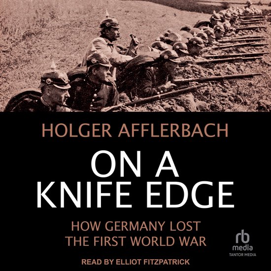 On a Knife Edge, Holger Afflerbach 9798350825985 Boeken bol