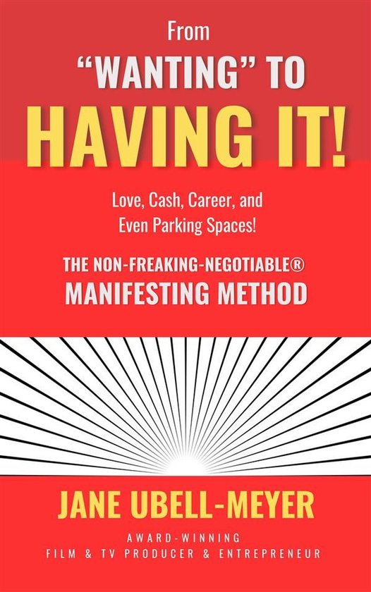 From "Wanting" to Having It! - cover