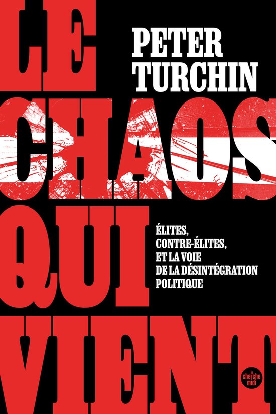 Le Chaos qui vient. Élites, contre-élites, et la voie de l ... - cover