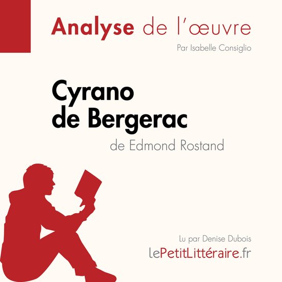 Cyrano de Bergerac d'Edmond Rostand (Analyse de l'oeuvre) - cover