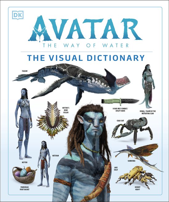 Avatar- Avatar The Way of Water The Visual Dictionary - cover