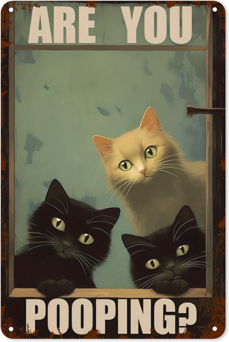 Bovista Are You Pooping Cat - Are You Pooping - Have A Nice Poop - Your Butt Napkins My Lord - Shit's About To Go Down - Grappige Poster - 20x30cm Verschillend