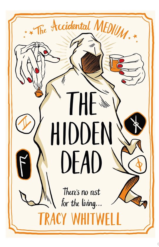 The Accidental Medium 4 - The Hidden Dead - cover