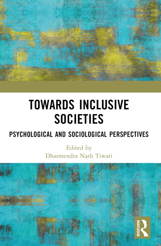 Boek 'Towards Inclusive Societies: Psychological and Sociological Perspectives', geredigeerd door Dharmendra Nath Tiwari. Abstracte turquoise en gouden achtergrond.