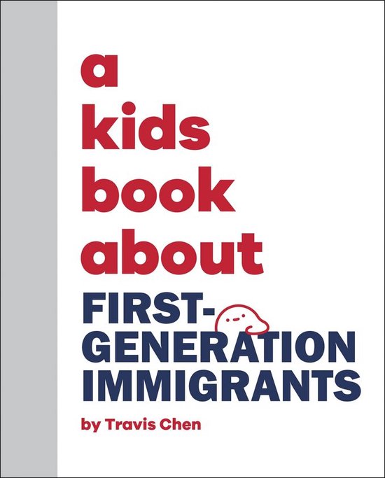 A Kids Book - A Kids Book About First Generation Immigrants - cover