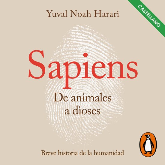 Sapiens. De animales a dioses (Castellano) - cover