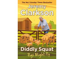 Diddly Squat- Diddly Squat: Pigs Might Fly