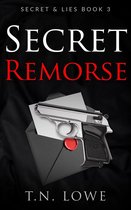 Secret and Lies 3 - Secret Remorse