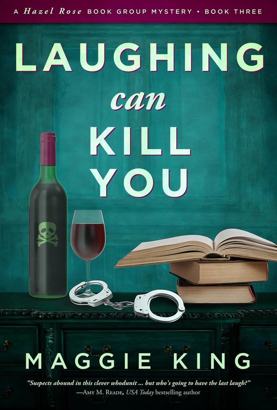 Hazel Rose Book Group Mysteries 3 - Laughing Can Kill You