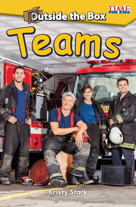 TIME FOR KIDS®: Informational Text- Outside the Box: Teams - cover