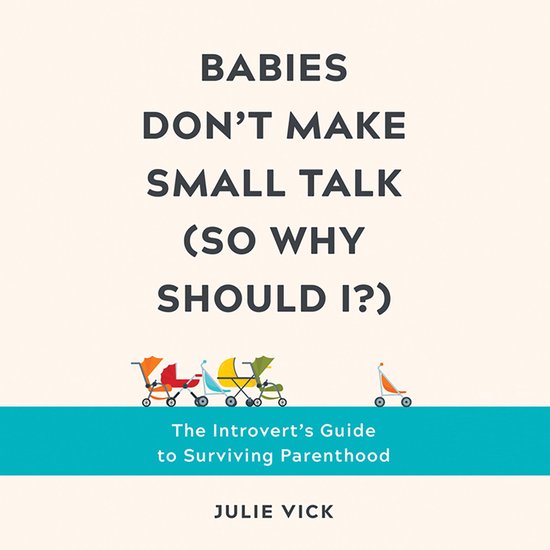 Babies Don't Make Small Talk (So Why Should I?) - cover