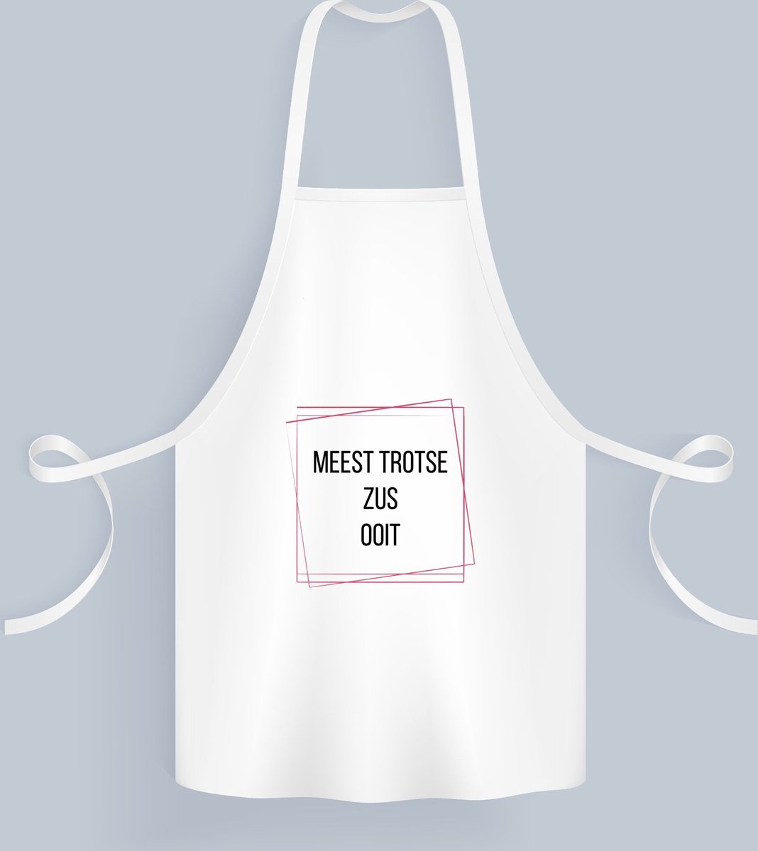 Akyol - meest trotse zus ooit Keukenschort - Zus - trotse zus - verjaardagscadeau - verjaardag - cadeau - cadeautje voor zus - zus artikelen - kado - geschenk - gift - 82 bij 71 cm