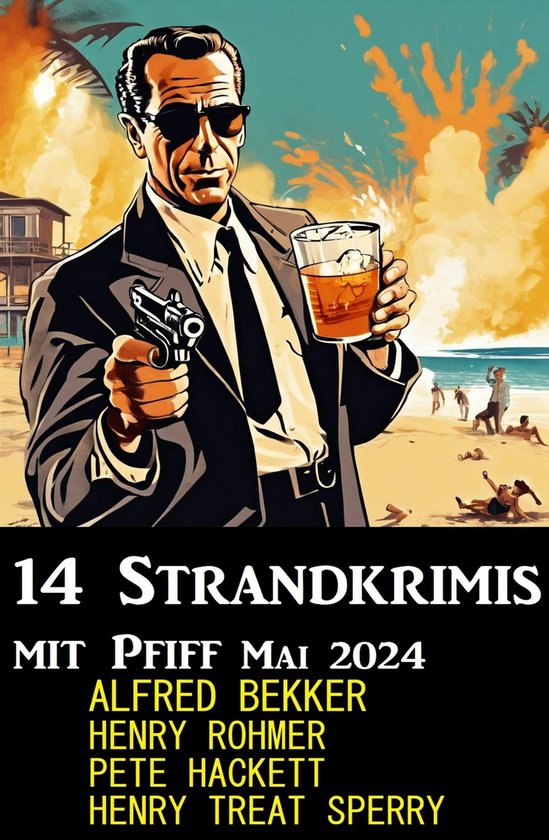14 Strandkrimis mit Pfiff Mai 2024 (ebook), Alfred Bekker ...