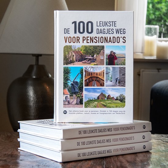De 100 leukste dagjes weg voor pensionado's