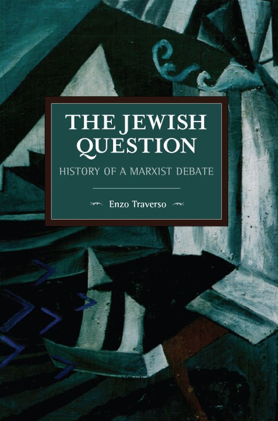 The Jewish Question: History of a Marxist Debate