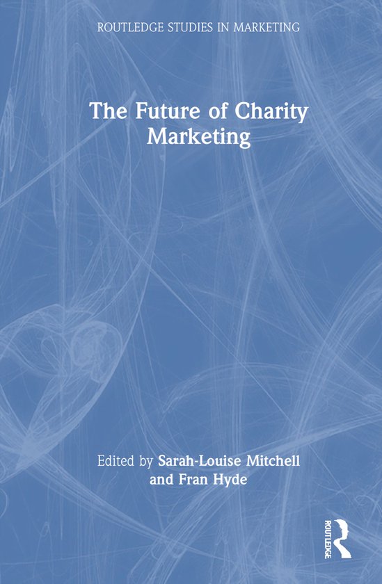 Routledge Studies in Marketing-The Future of Charity Marketi ... - cover