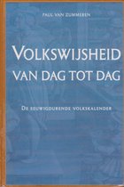 Volkswijsheid Van Dag Tot Dag