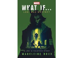 What If. . . Loki Was Worthy?