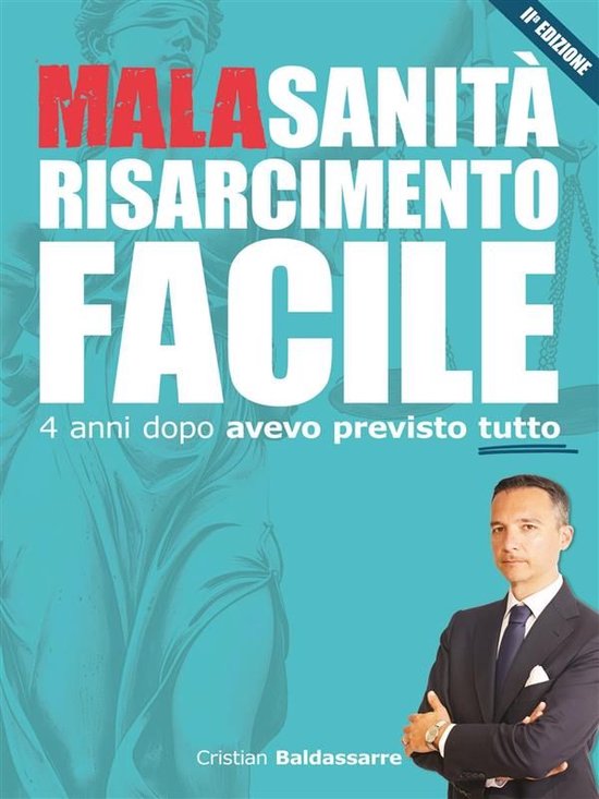 Malasanità risarcimento facile. II Edizione - cover