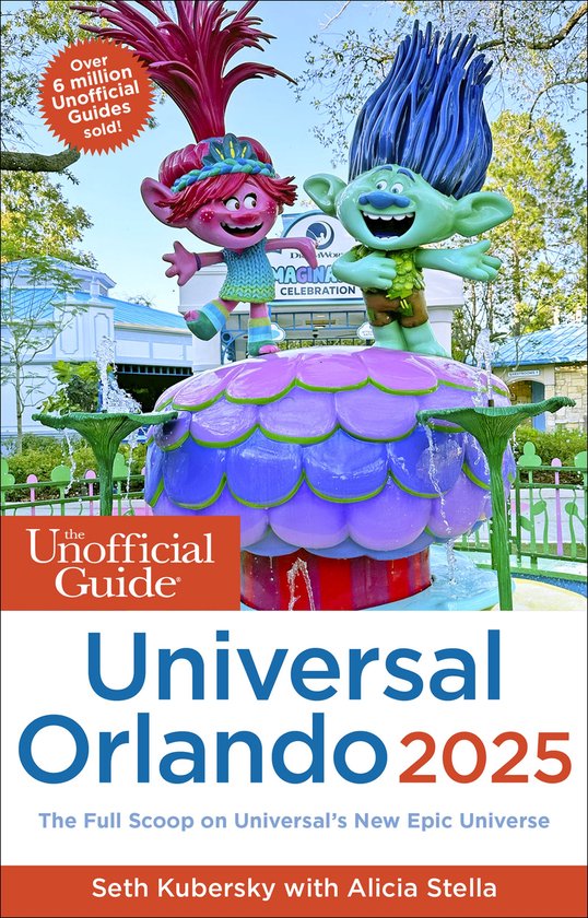 The Unofficial Guide to Universal Orlando 2025 - cover