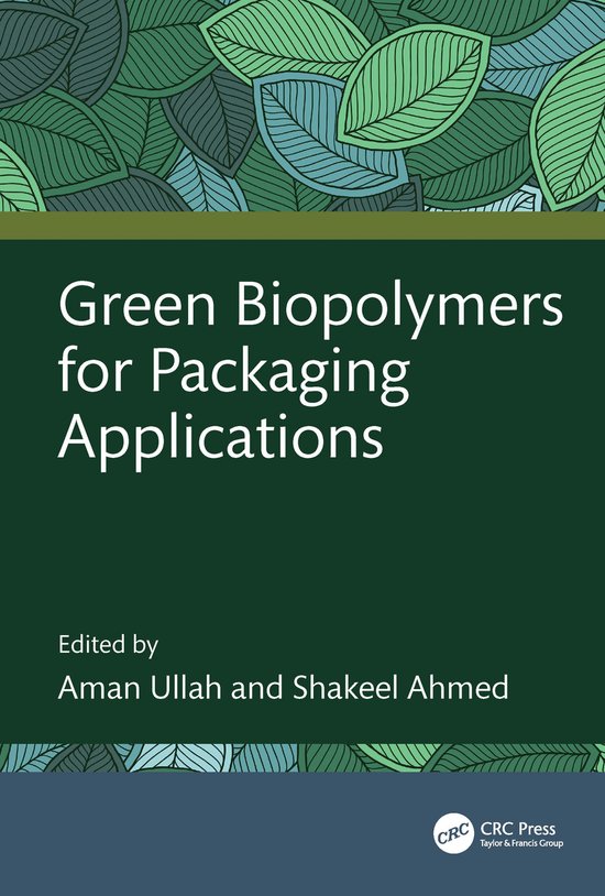 Green Biopolymers for Packaging Applications | 9781032585741 | Boeken | bol