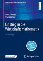 Studienbücher Wirtschaftsmathematik - Einstieg in die Wirtschaftsmathematik