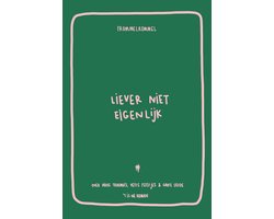 Omslag van Liever niet eigenlijk