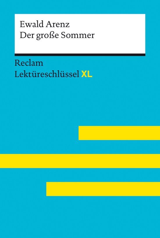 Reclam Lektüreschlüssel XL - Der große Sommer von Ewald A ... - cover