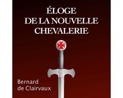 Éloge de la nouvelle chevalerie