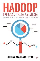 Hadoop Practice Guide