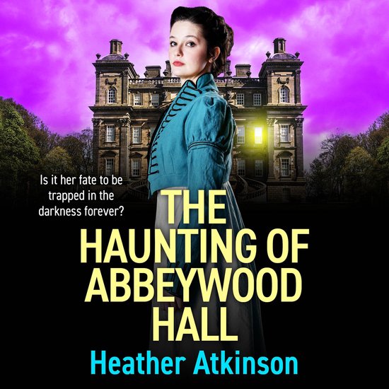 The Haunting of Abbeywood Hall - cover