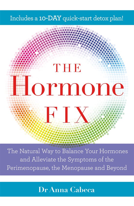 Livre 'The Hormone Fix' avec un cercle de points colorés et le texte 'Includes a 10-DAY quick-start detox plan!' en haut.