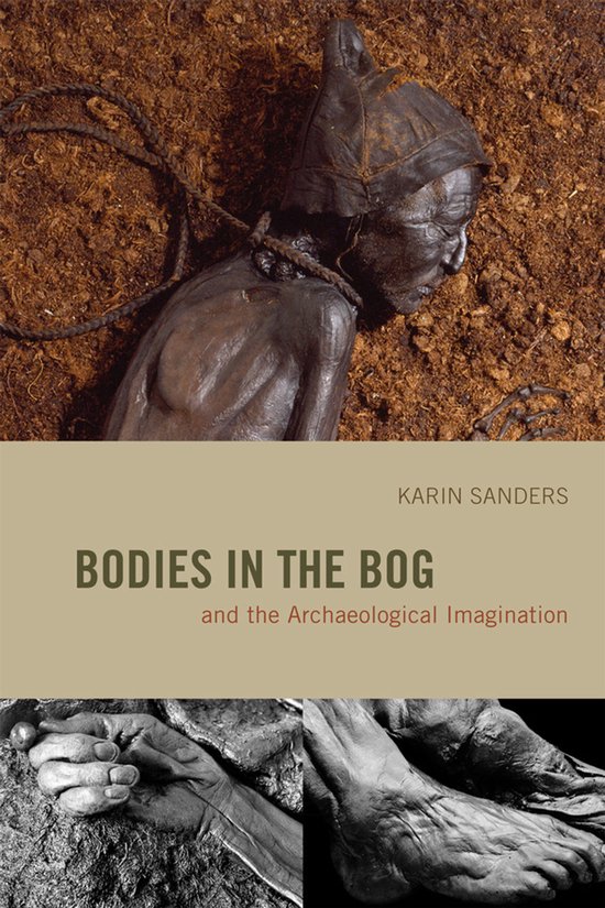 Bodies In Bog & Archaeological Imaginati - cover