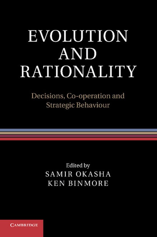 Boekhoes met de titel EVOLUTION AND RATIONALITY, Decisions, Co-operation and Strategic Behaviour, bewerkt door SAMIR OKASHA en KEN BINMORE.