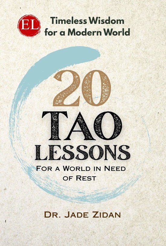 Timeless Wisdom for a Modern World 1 - 20 Tao Lessons for a  ... - cover