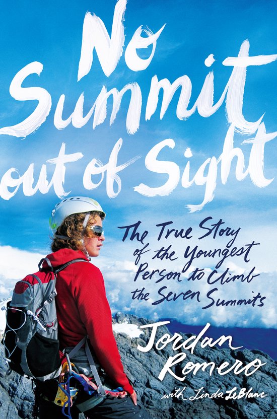 Boekomslag 'No Summit out of Sight', met Jordan Romero op een bergtop in een rode jas en klimuitrusting.