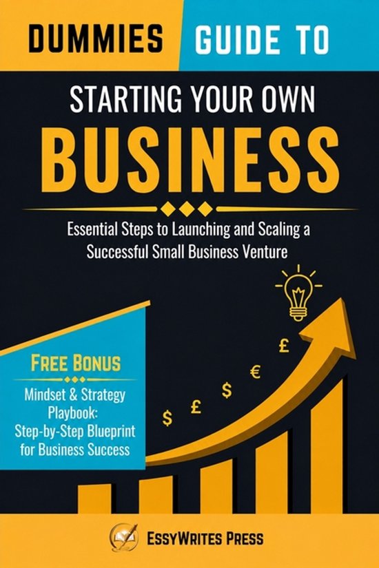 Guide pour les nuls pour démarrer votre entreprise. Avec un bonus gratuit : Manuel de état d'esprit et de stratégie.
