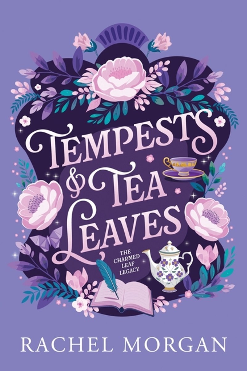 The Charmed Leaf Legacy- Tempests & Tea Leaves