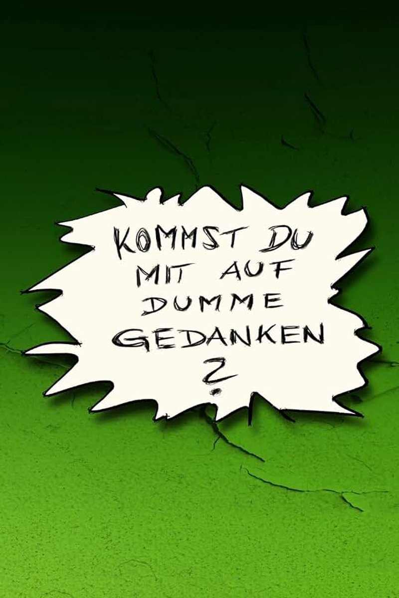 Du mit auf dumme Gedanken?: Lustige Sprüche - coole Sprüche - krasse Texte - guter Spruch - Notizbuch Tagebuch , Journal, Mitbringsel, ... a5 dotted, gepunktet, punktraster, dot