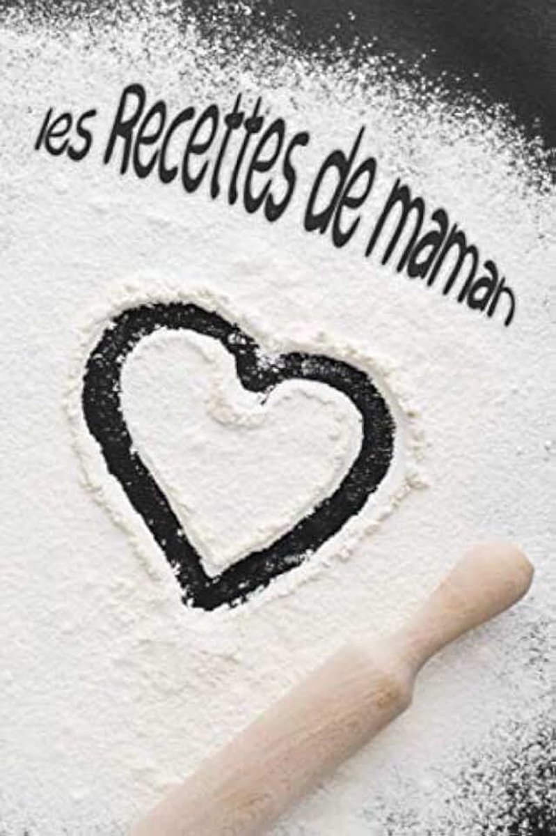 Recettes de maman - Cahier de Recettes à compléter: Livre de cuisine personnalisé à remplir | 128 pages | 2 pages par recette | carnet pour noter ... de famille | Un cadeau pas cher à offrir
