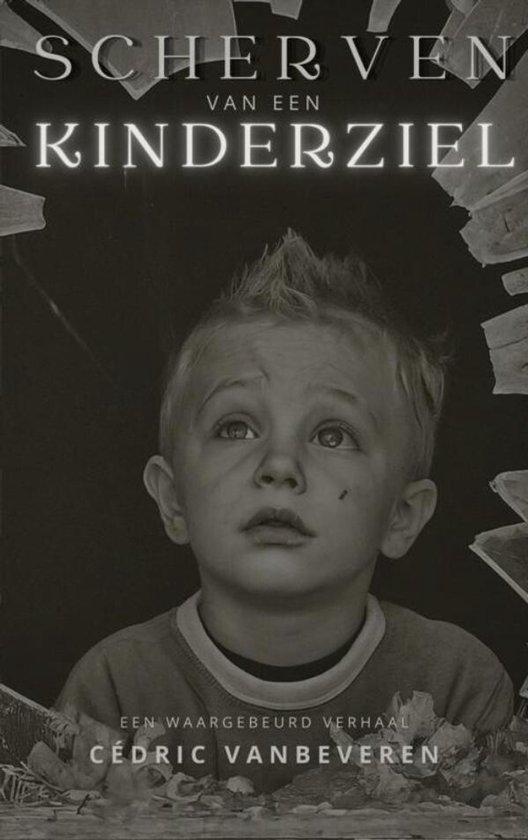Scherven van een kinderziel