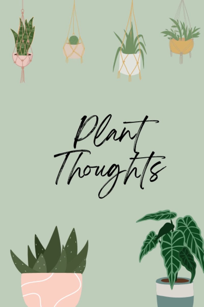 Thoughts Notebook: Plant themed notebook/journal for writing and sketching