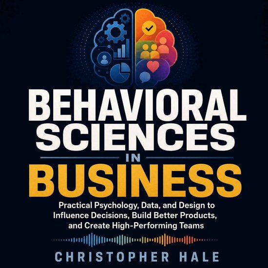 Boek 'Behavioral Sciences in Business' van Christopher Hale met een illustratie van een brein, tandwielen en grafieken.