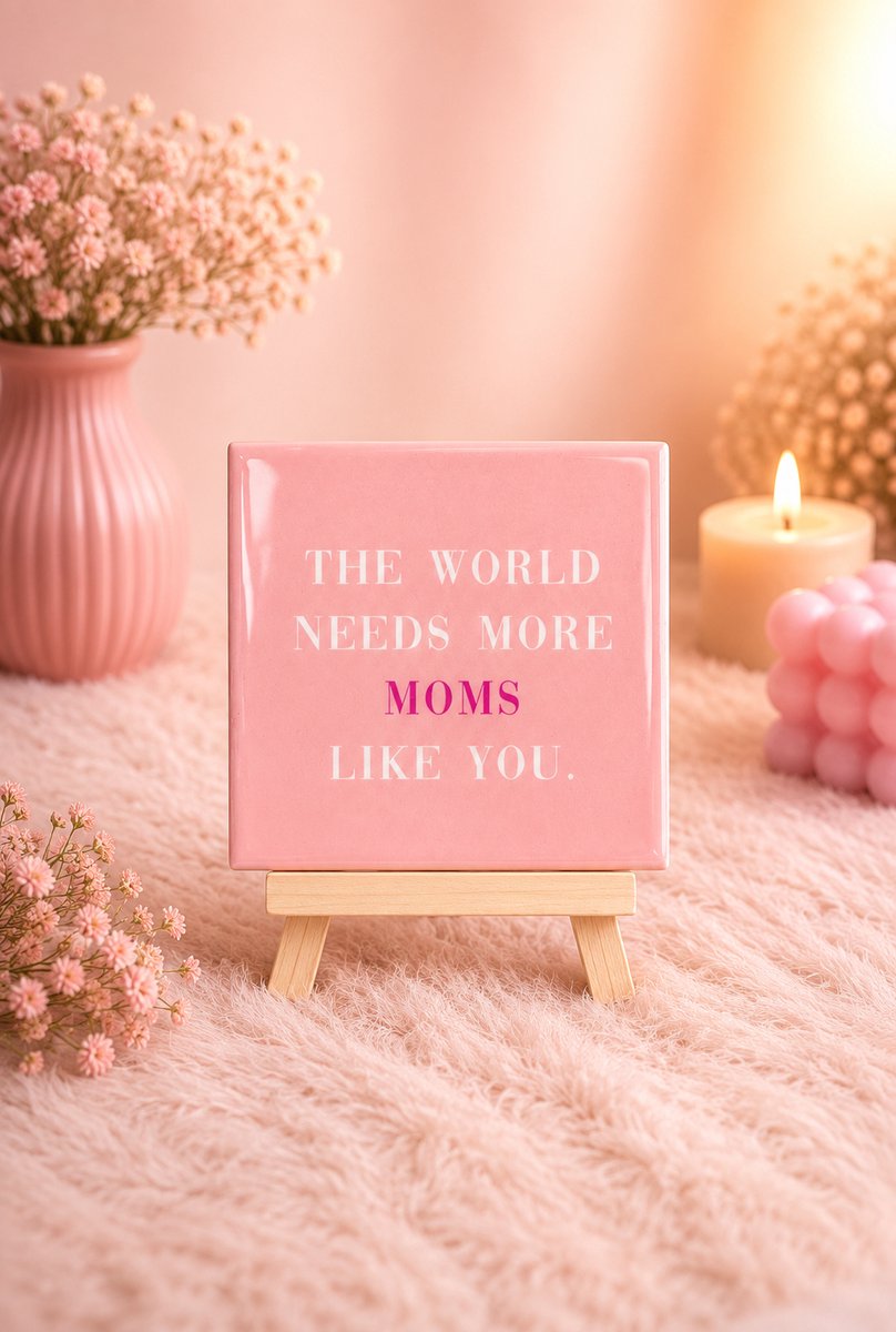 Tegeltje "The World Needs More Moms Like You" | Viva Femme | Tegeltjes met tekst | Decoratie | Wonen | Cadeau | Spreuktegel | Humor