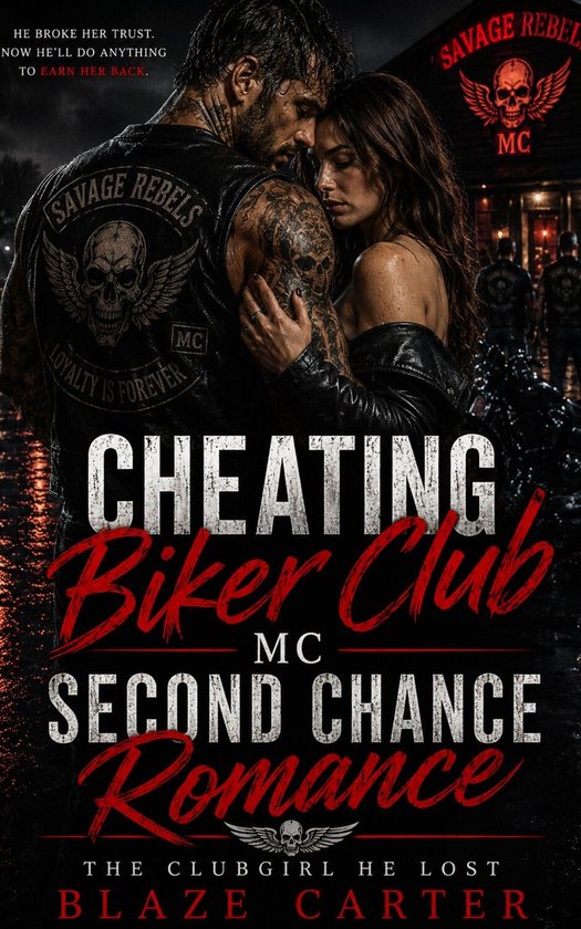 Cheating Biker Club MC Second Chance Romance - cover