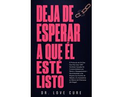 Deja De Esperar A Que El Esté Listo