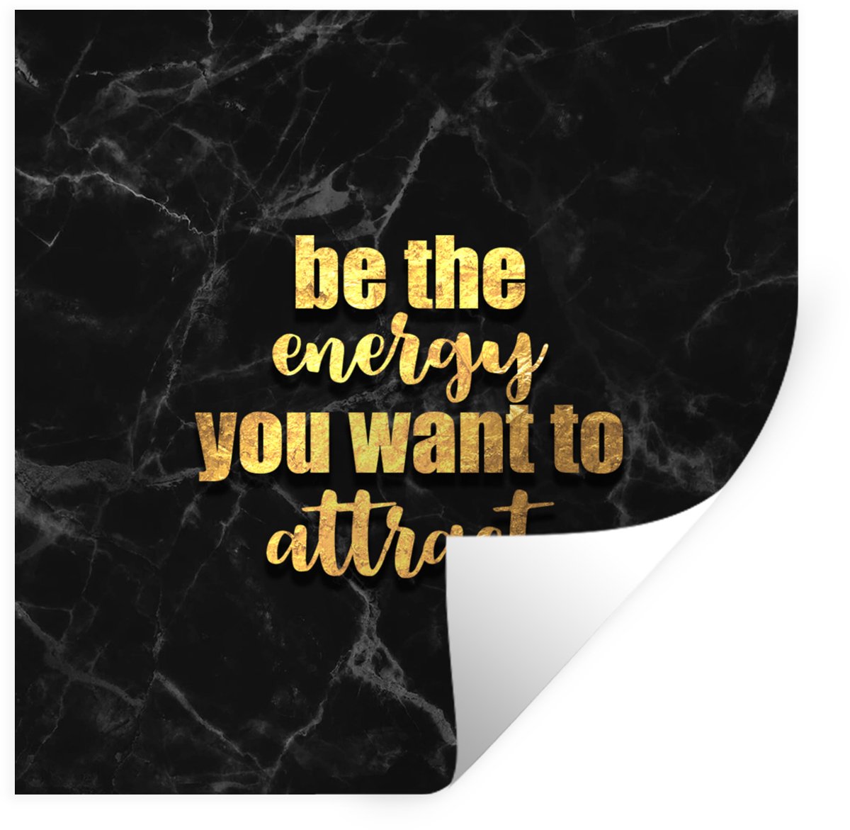 Muurstickers - Sticker Folie - Quotes - Energie - Goud - Marmer - 120x120 cm - Plakfolie -