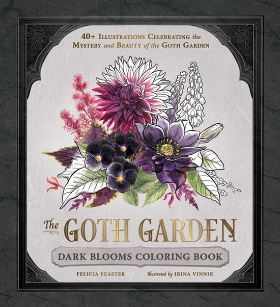 The Goth Garden - The Goth Garden: Dark Blooms Coloring Book - cover