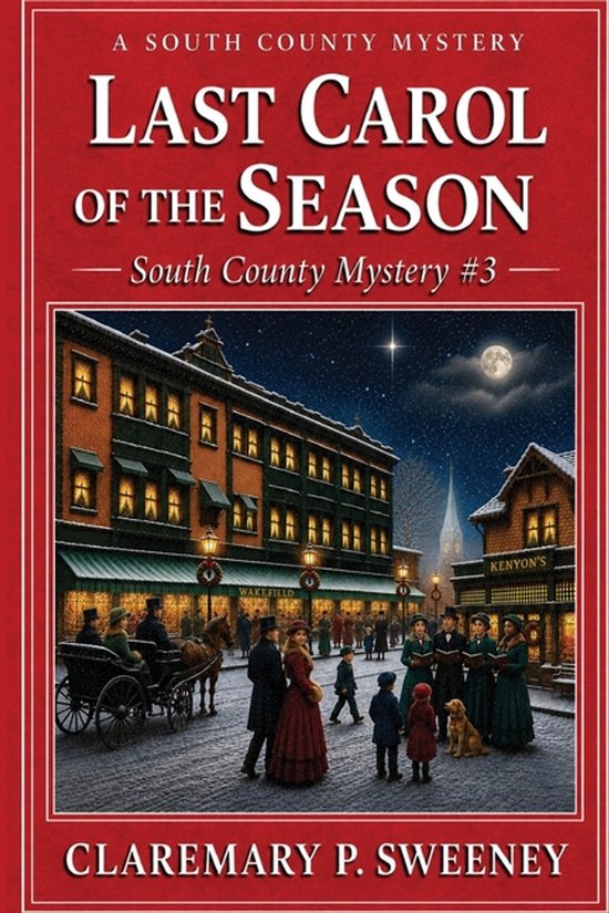 South County Murder Mystery- Last Carol of the Season - cover