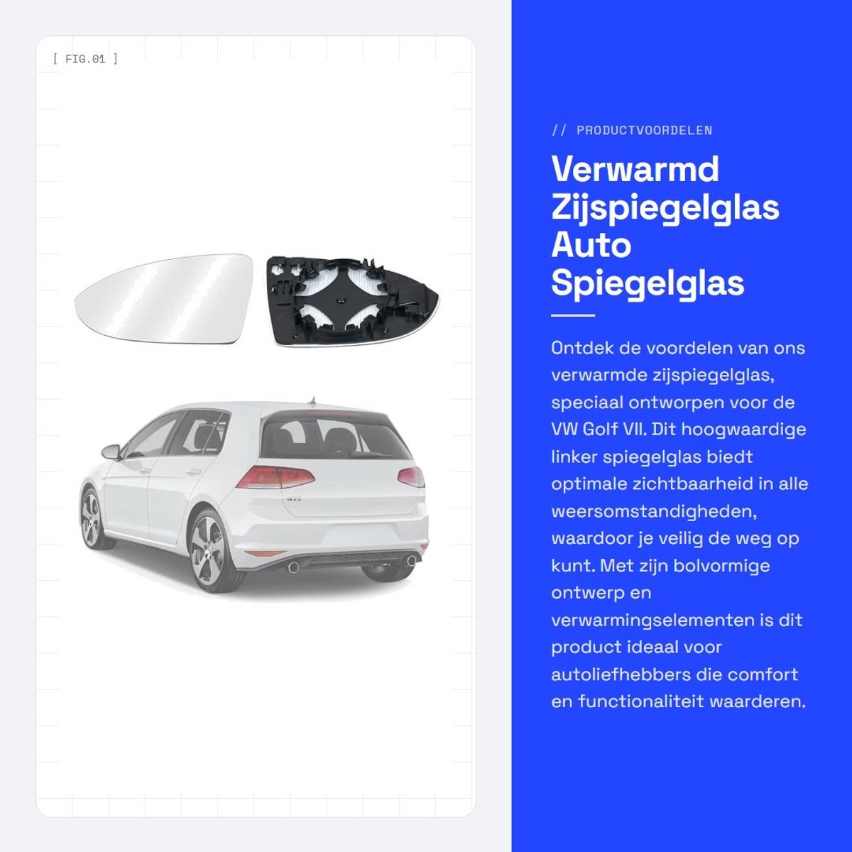 Dailygoods- Spiegelglas Verwarmd - Bolvormige Spiegel - Voor VW Golf VII - Links - Asferisch - 100% Gloednieuw - Zijspiegel